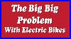 The_Big_Big_Problm_With_Electric_Bikes_The_One_Nobody_Is_Talking_About_01_dj